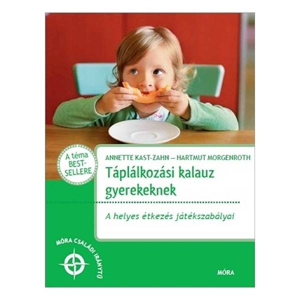 Táplálkozási kalauz gyerekeknek – Ismeretterjesztő könyv