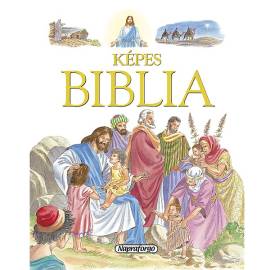 Képes Biblia – Bibliai történetek gyerekeknek