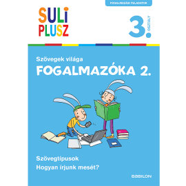 Suli Plusz: Fogalmazóka 2. - Szövegek világa